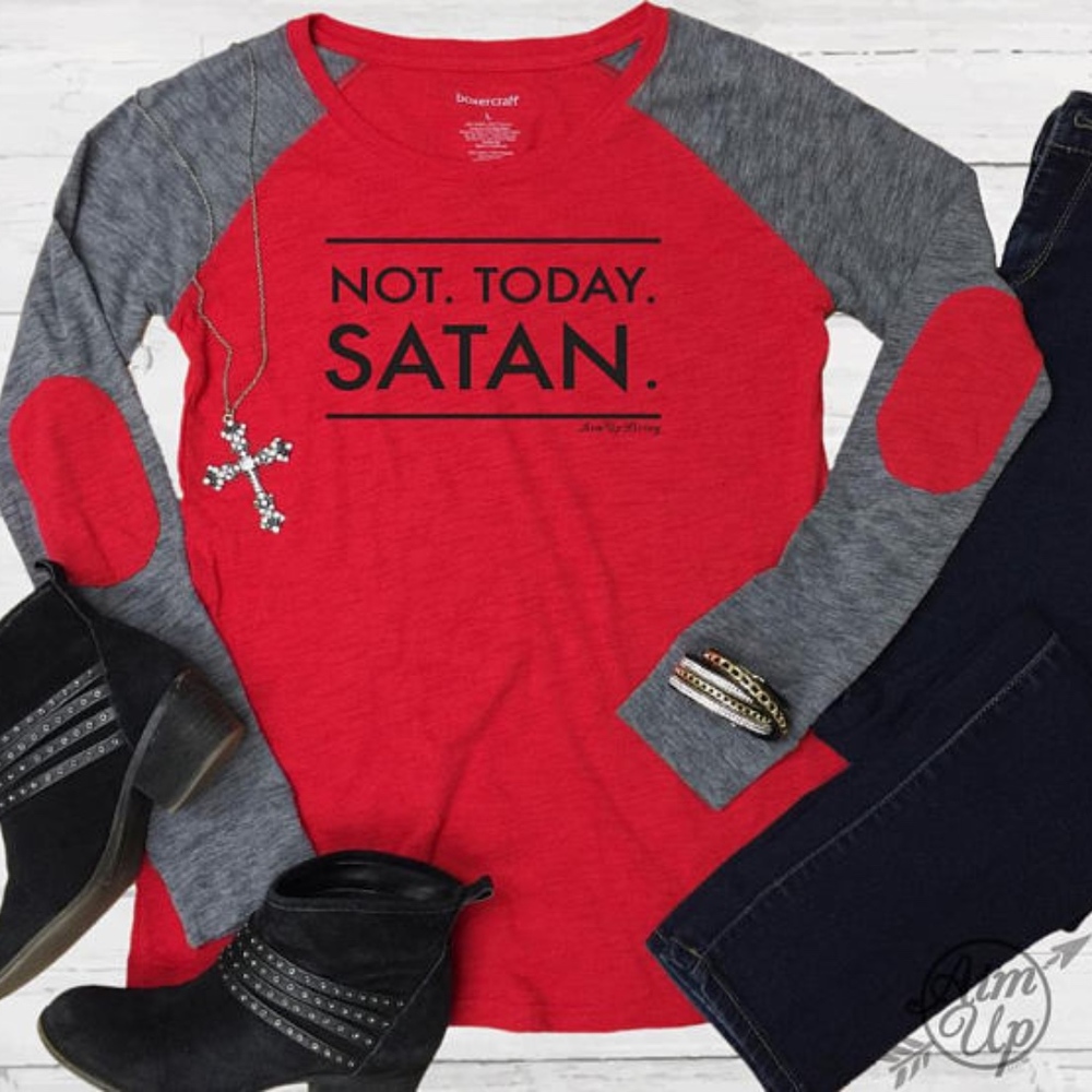 Not Today Satan, Preppy Tee, Faith Shirt